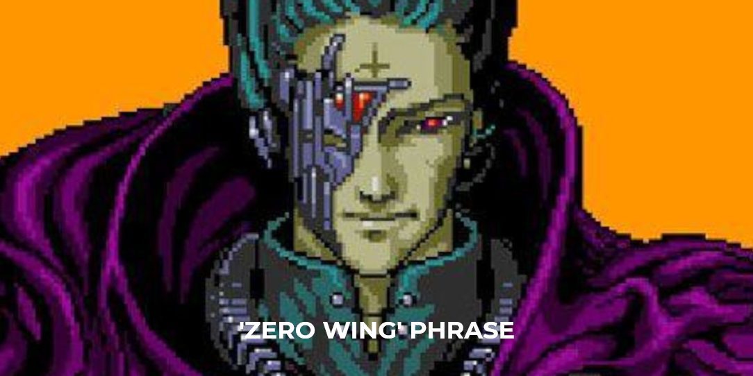 Zero Wing phrase
