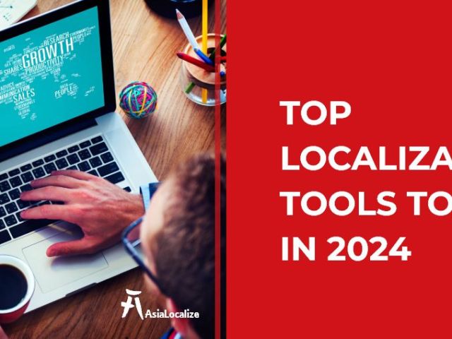 Top Localization Tools to Use in 2024