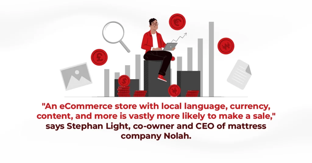 Stephan Light, CEO of Nolah, emphasizes the importance of local language and currency in boosting eCommerce sales.