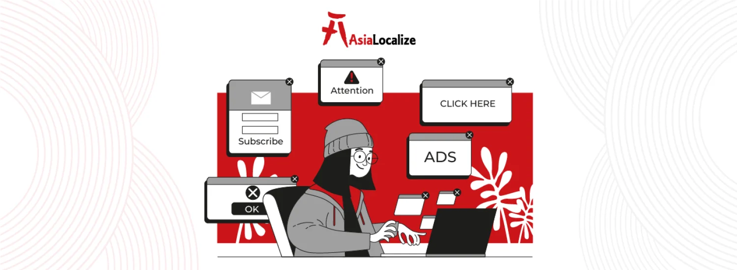 Marketer translating online ads with pop-ups and alerts, representing advertising translation and localization