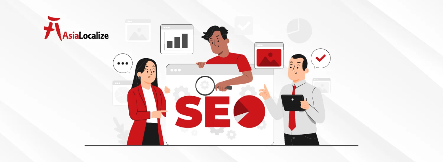 Team reviewing SEO analytics and dashboard for multilingual SEO, with AsiaLocalize branding.