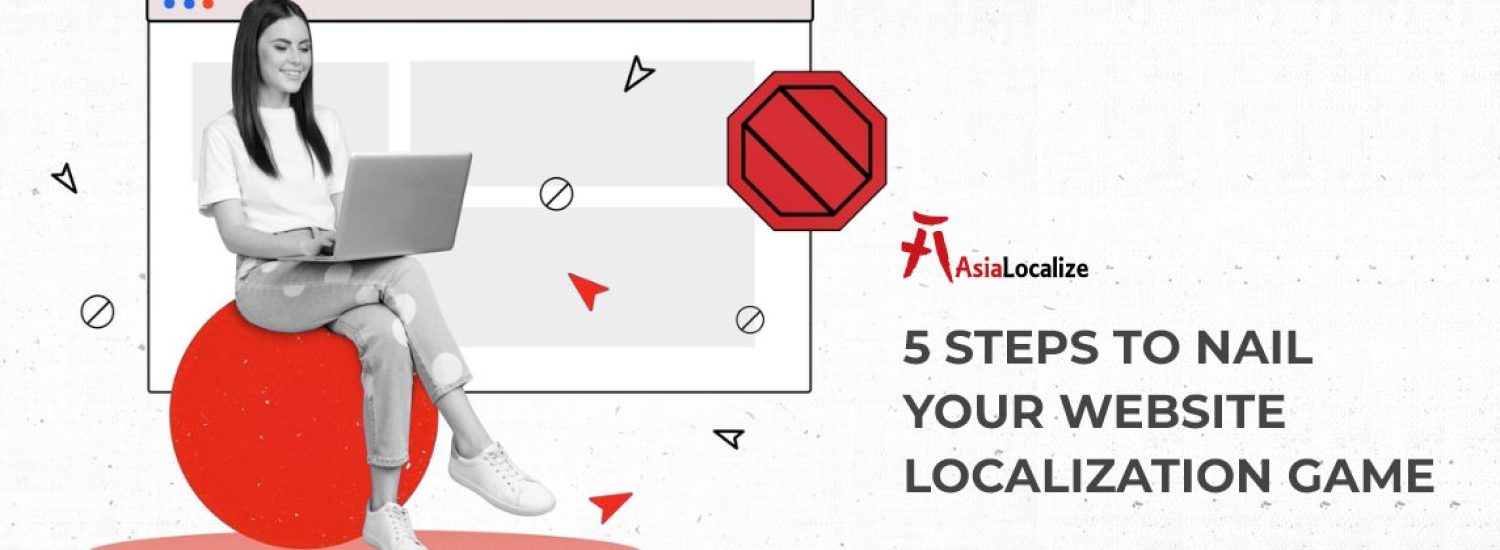 5-Steps-to-Nail-Your-Website-Localization-Game