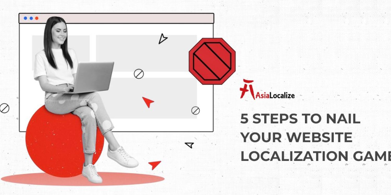 5-Steps-to-Nail-Your-Website-Localization-Game