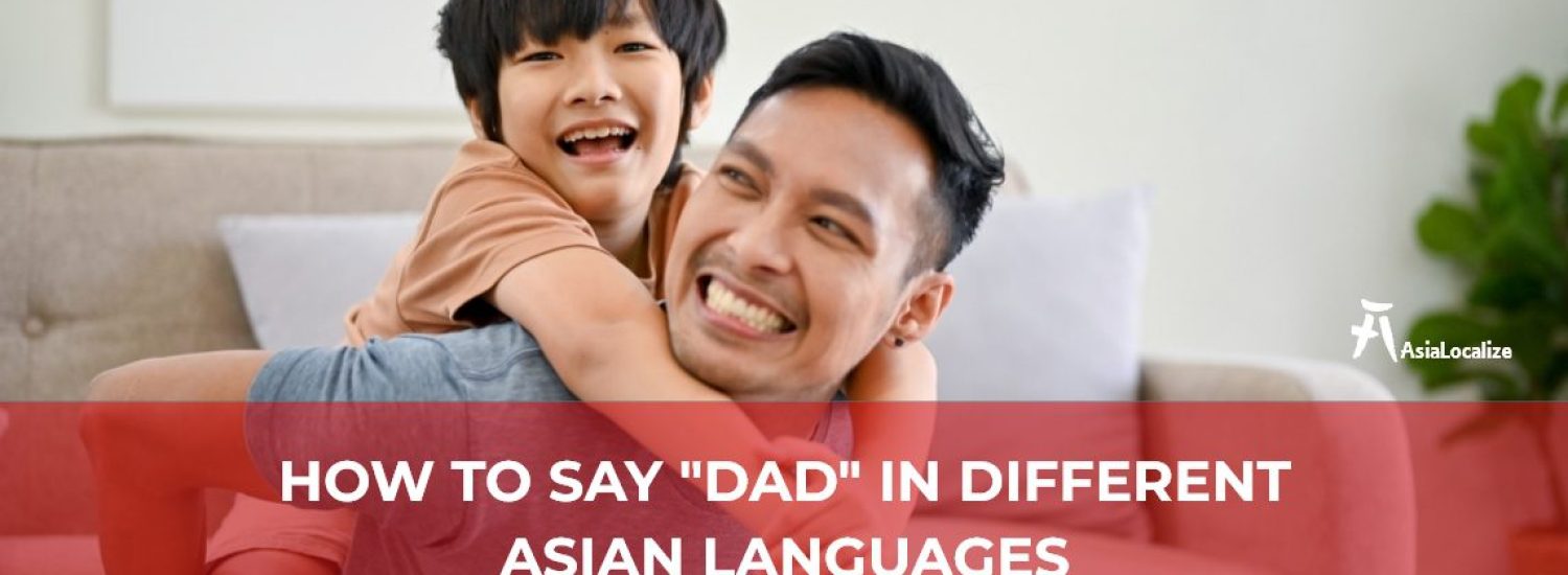 How-to-Say-Dad-in-Different-Asian-Languages