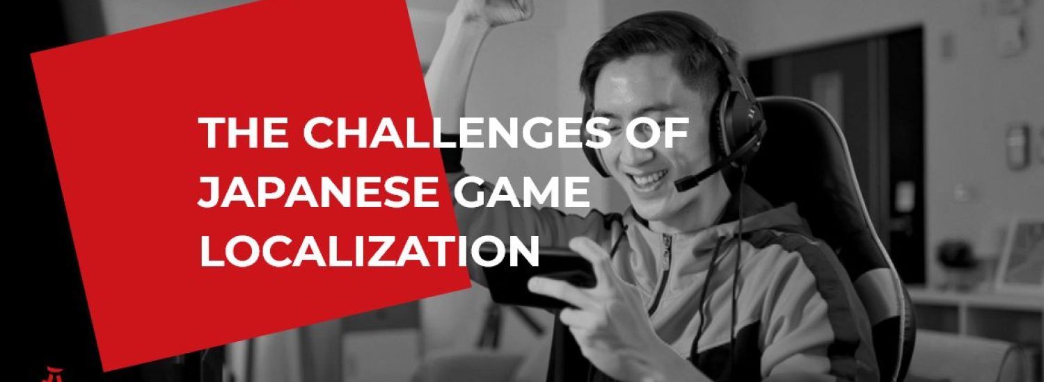 The-Challenges-of-Japanese-Game-Localization