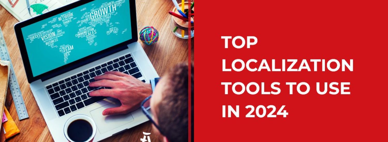 Top-Localization-Tools-to-Use-in-2024-