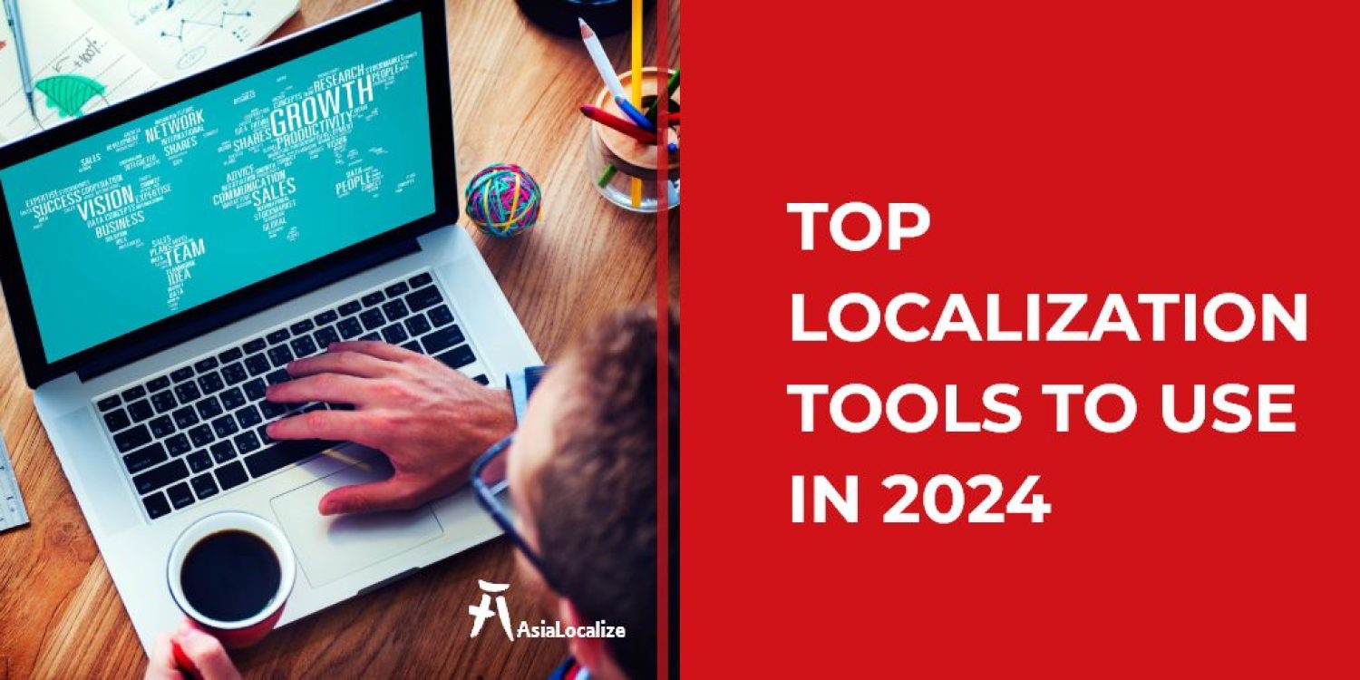 Top-Localization-Tools-to-Use-in-2024-