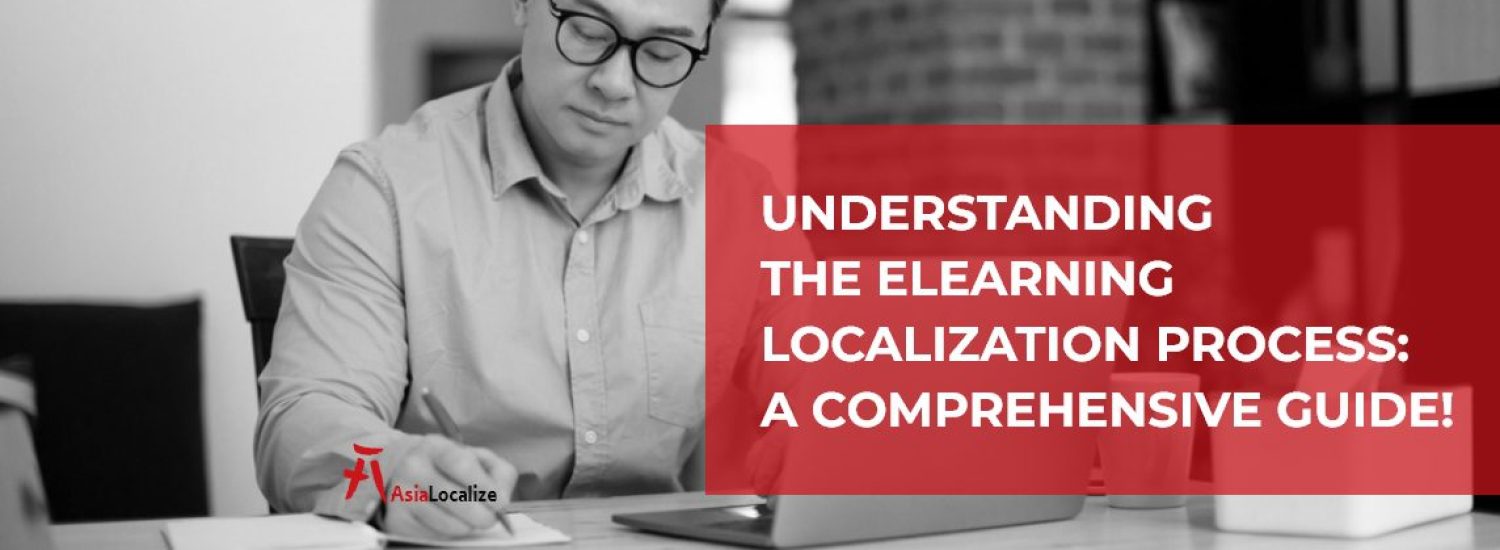 Understanding-The-eLearning-Localization-Process-A-Comprehensive-Guide-