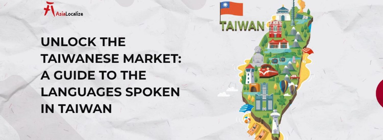 Unlock-the-Taiwanese-Market-A-Guide-to-the-Languages-Spoken-In-Taiwan