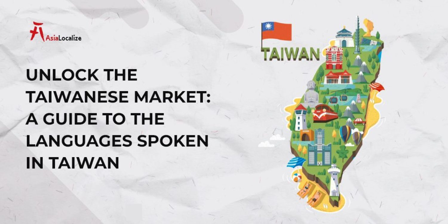 Unlock-the-Taiwanese-Market-A-Guide-to-the-Languages-Spoken-In-Taiwan